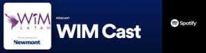 Podcast WiM en el mundo: Las experiencias y desafíos que tienen WiM Bolivia y WiM España